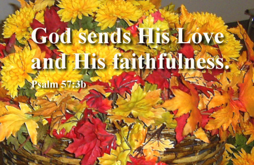 Measuring our Generosity against God's; God sends His Love and His Faithfulness