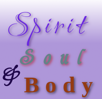 Spirit, Soul & Body